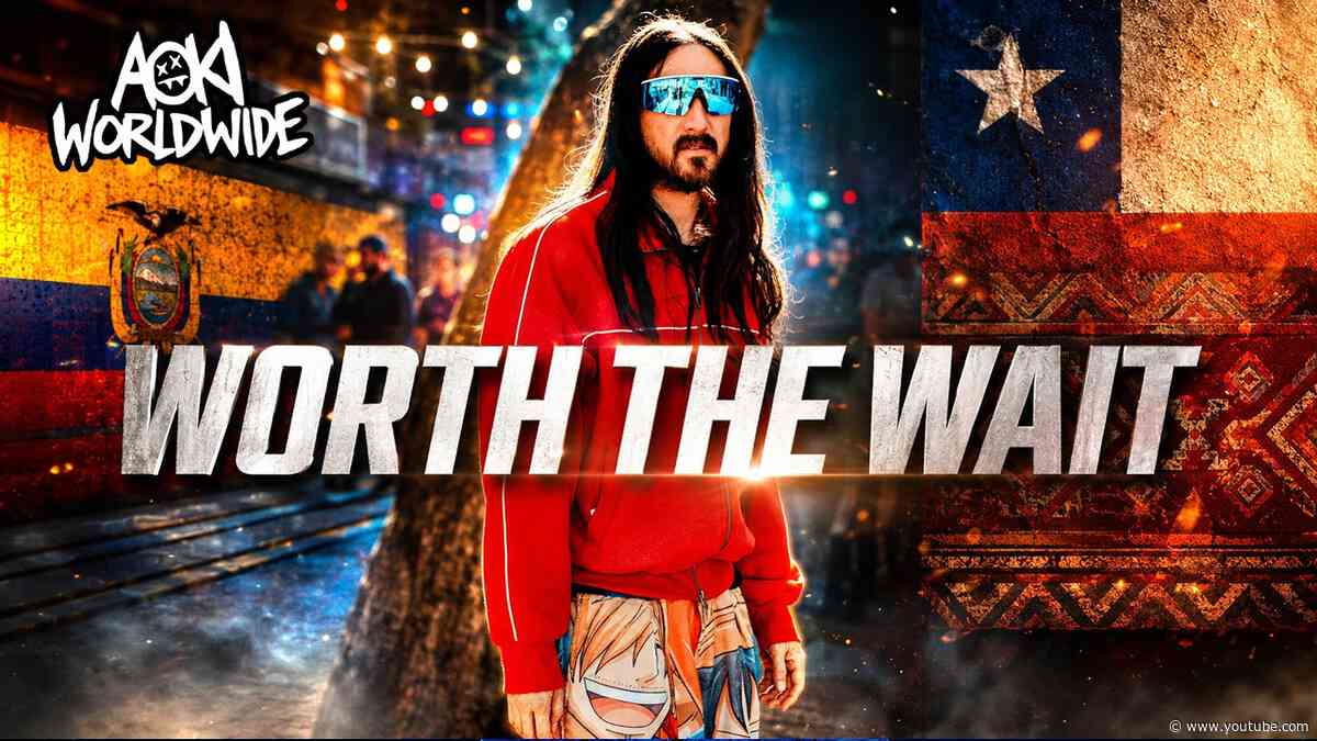 Worth the wait - Steve Aoki goes to South America (Aoki Worldwide)