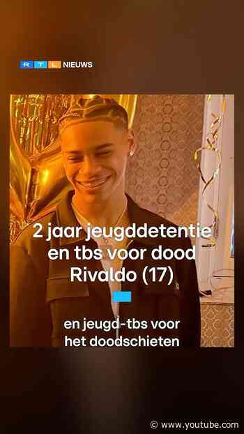 2 jaar jeugddetentie en tbs voor dood Rivaldo (17) | RTL Nieuws
