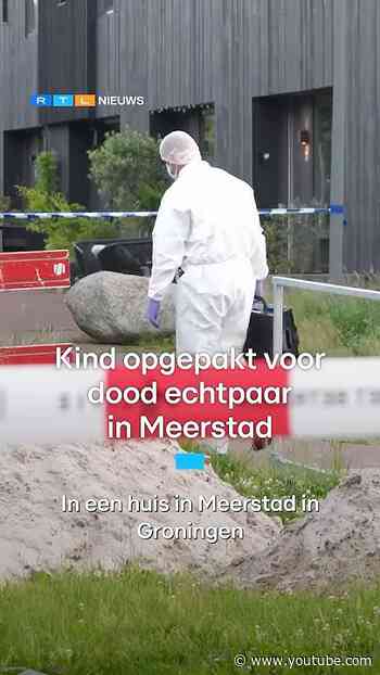 Kind opgepakt voor dood echtpaar in Meerstad in Groningen  | RTL Nieuws