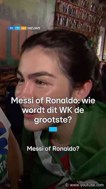 Messi of Ronaldo: wie wordt dit WK de grootste? | RTL Nieuws