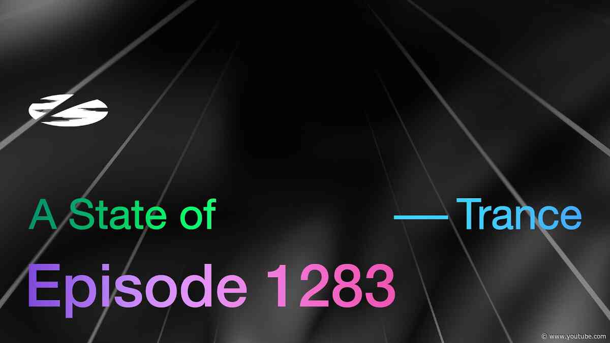 A State of Trance Episode 1283 - Armin van Buuren UNFILTERED #006 (@astateoftrance)