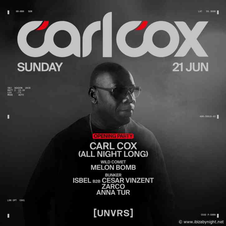 Carl Cox at [UNVRS] Ibiza: the opening party 2026!