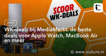 WK-deals bij MediaMarkt: de beste deals voor Apple Watch, MacBook Air en meer
