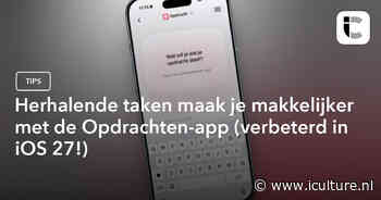 Herhalende taken maak je makkelijker met de Opdrachten-app (verbeterd in iOS 27!)