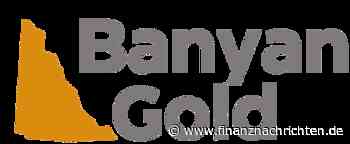 Banyan Gold vor Meilenstein: Vom Explorer zum Minenentwickler: Warum Banyan Golds Aurmac-Projekt im Yukon vor einer Neubewertung steht