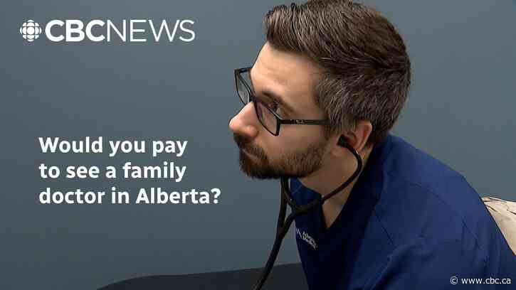 Would you pay to see a family doctor in Alberta?