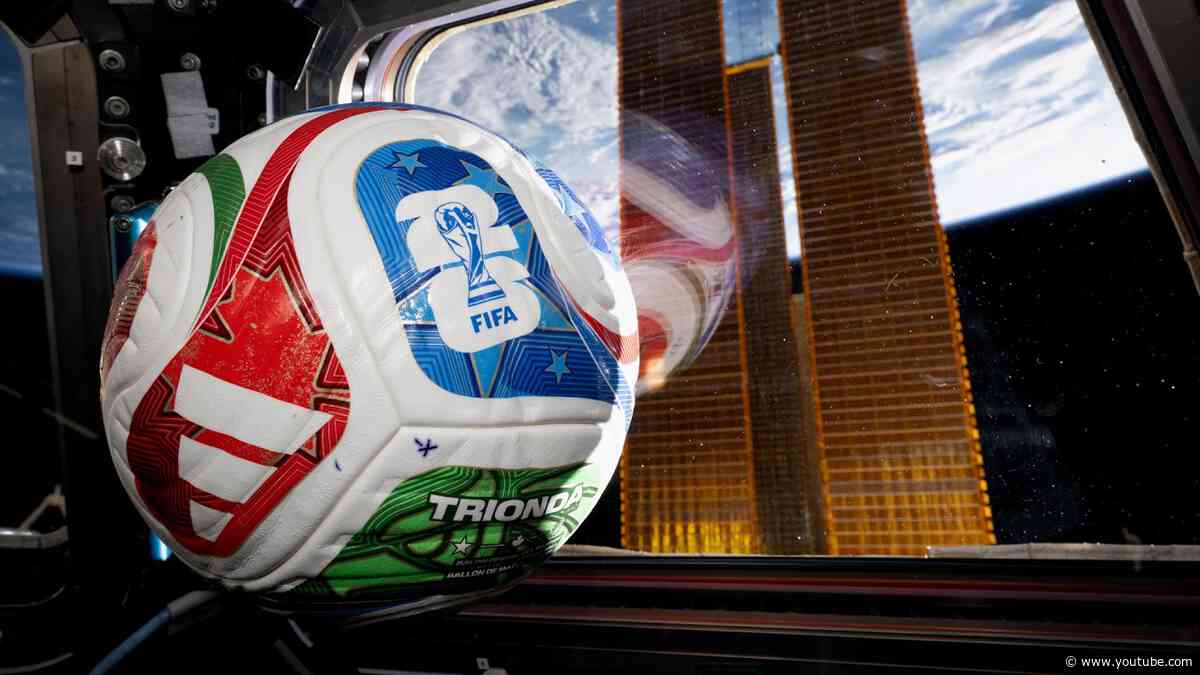 Astronauts on the Space Station Celebrate the 2026 FIFA World Cup
