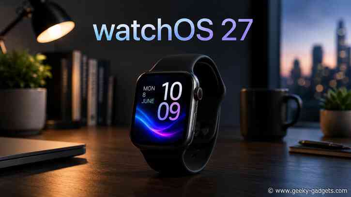 What You Need to Know About the watchOS 27 Update