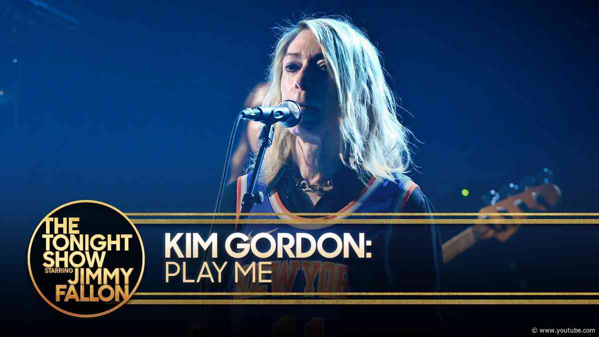 Kim Gordon: PLAY ME | The Tonight Show Starring Jimmy Fallon