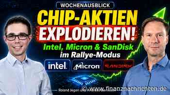Chip-Aktien explodieren: Intel, Micron & SanDisk im Rallye-Modus