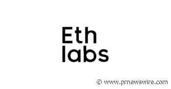 Ethlabs, Founded by Former Ethereum Foundation Contributors and Funded by Bitmine, Sharplink and Joe Lubin, Launches to Accelerate Ethereum's Institutional Supercycle