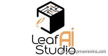 Leaf Software Solutions of Carmel, IN - Launches Leaf AI Studio