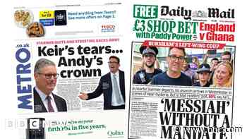 The Papers: 'Keir's tears... Andy's crown' and 'Messiah without a mandate'