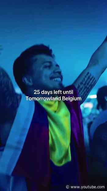 25 days left until Tomorrowland Belgium.