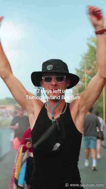 27 days left until Tomorrowland Belgium.