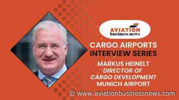 Cargo Airports - Interview Series: Markus Heinelt, Munich Airport