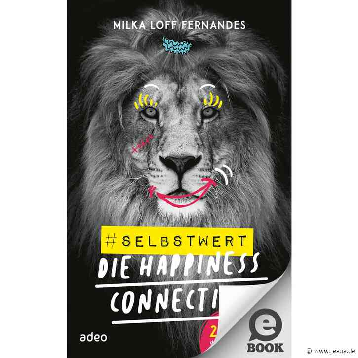 Milka Loff Fernandes: #Selbstwert – Die Happiness Connection