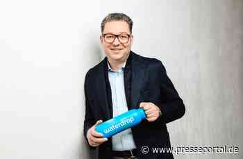 waterdrop® startet lokale Wachstumsoffensive und ernennt Mark Henning zum ersten General Manager in Deutschland