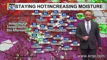 Heat continues as monsoon moisture increases this week