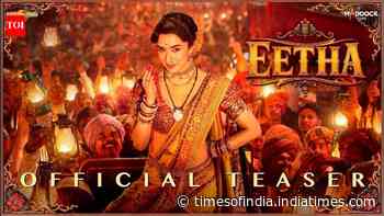 Eetha - Official Teaser