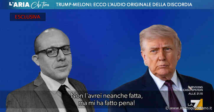 “I felt sorry for her”: ecco l’audio originale della telefonata tra il giornalista Compatangelo e Trump su Meloni