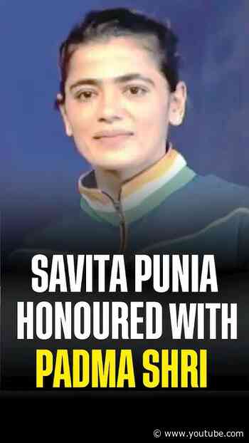 #PadmaAwards | भारतीय महिला हॉकी की स्टार सविता पुनिया को पद्म श्री से किया गया सम्मानित