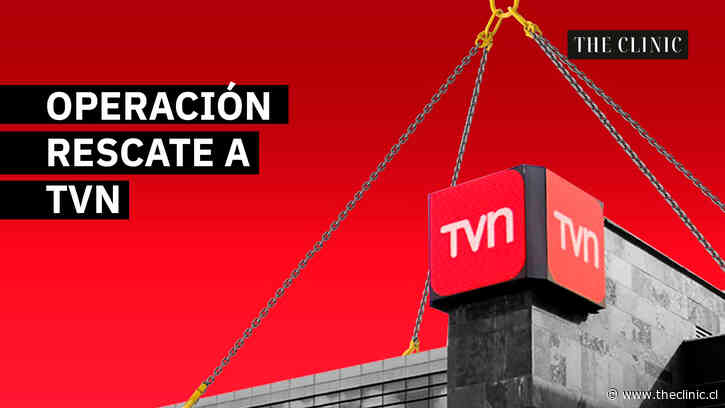 Operación rescate a TVN: cómo se arma el plan dentro de la señal pública