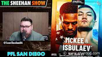 PFL San Diego preview | The Sheehan Show