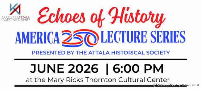 Happening today: Echoes of History Lecture Series concludes with focus on economics of Attala County