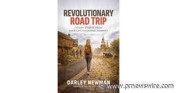 PBS Travel Host Darley Newman's New Book Uncovers Untold Stories of America's Founding for the Nation's 250th Anniversary