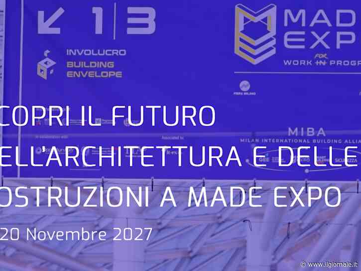 MADE Expo 2027, le sfide internazionali di edilizia e progetto