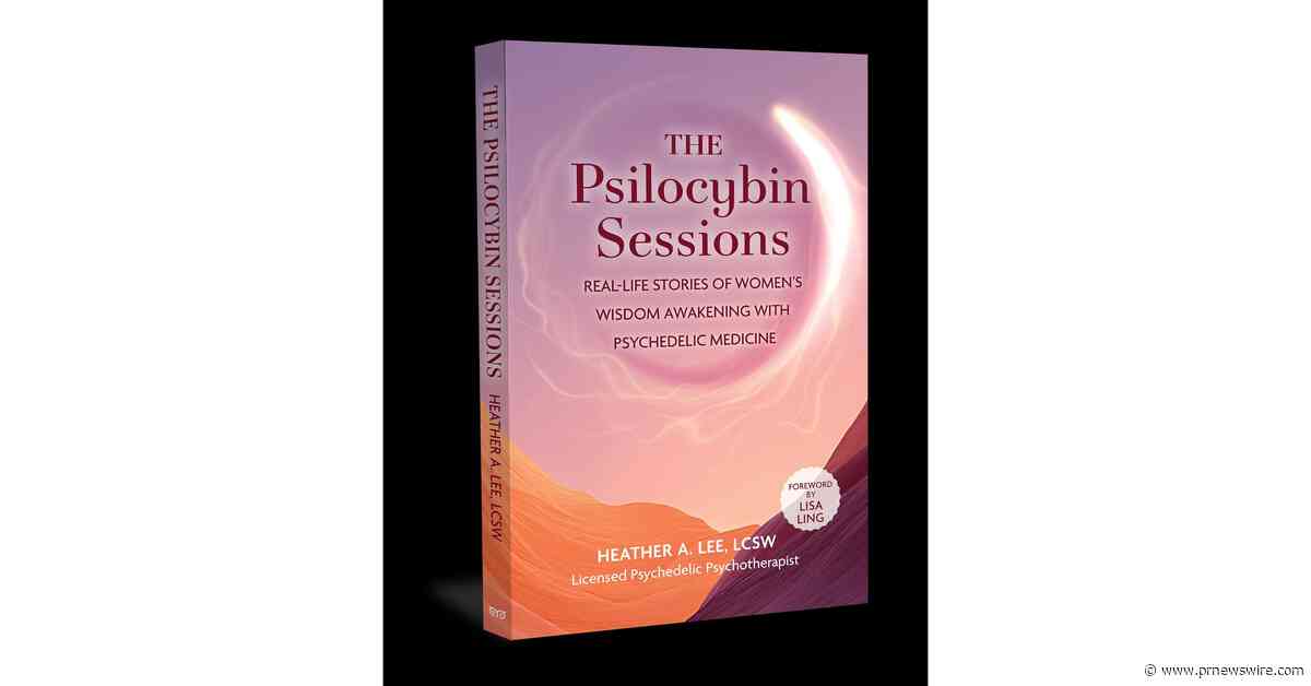 MODERN WISDOM PRESS RELEASES 'THE PSILOCYBIN SESSIONS': REAL-LIFE STORIES OF WOMEN'S WISDOM AWAKENING WITH PSYCHEDELIC MEDICINE' FOREWORD BY LISA LING