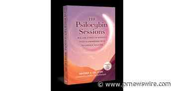 MODERN WISDOM PRESS RELEASES 'THE PSILOCYBIN SESSIONS': REAL-LIFE STORIES OF WOMEN'S WISDOM AWAKENING WITH PSYCHEDELIC MEDICINE' FOREWORD BY LISA LING