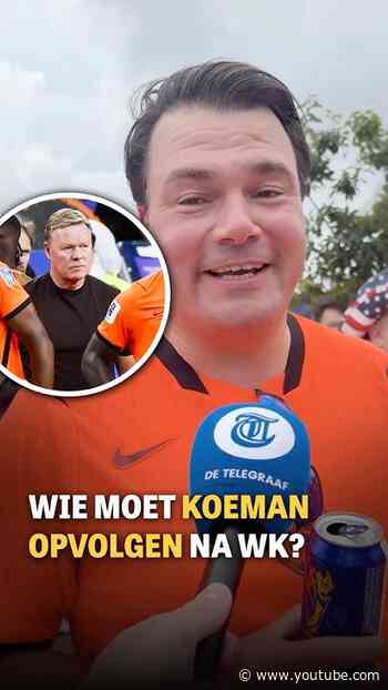 Wie moet Koeman opvolgen na WK?