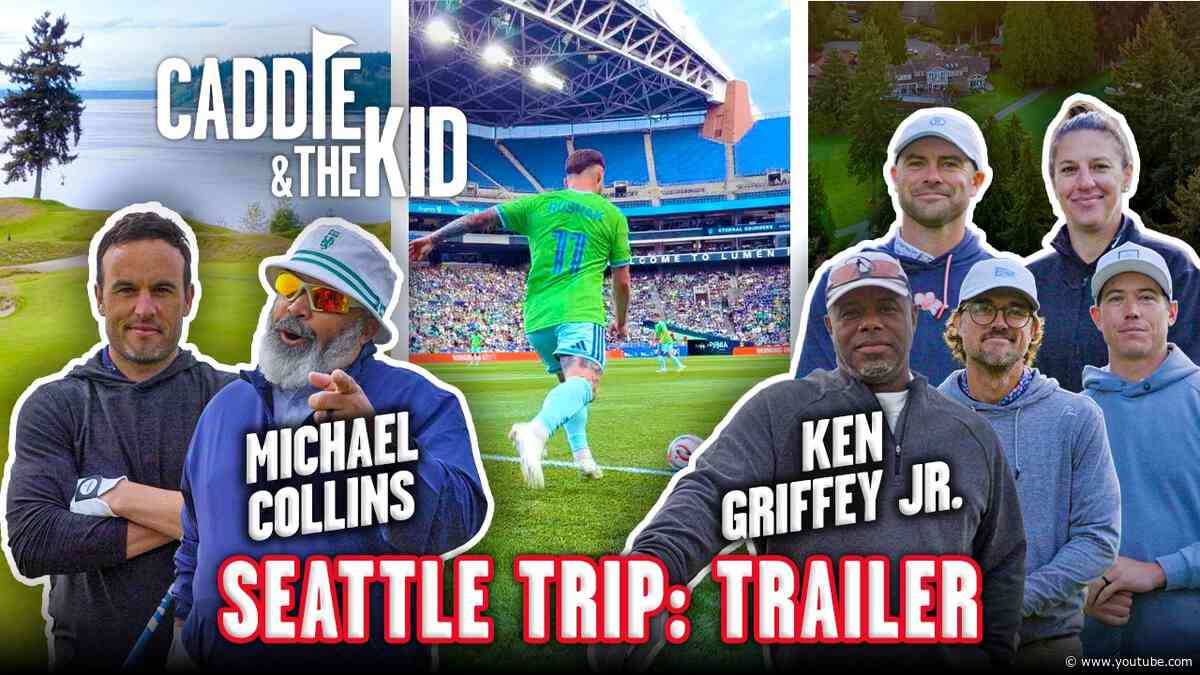 Seattle Golf Trip | Griffey, Bryan Bros & Soccer Legends | Caddie & The Kid | EP4 TRAILER