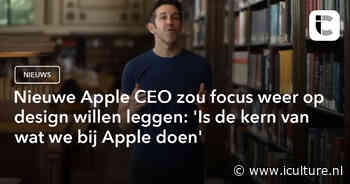 Nieuwe Apple CEO zou focus weer op design willen leggen: ‘Is de kern van wat we bij Apple doen’