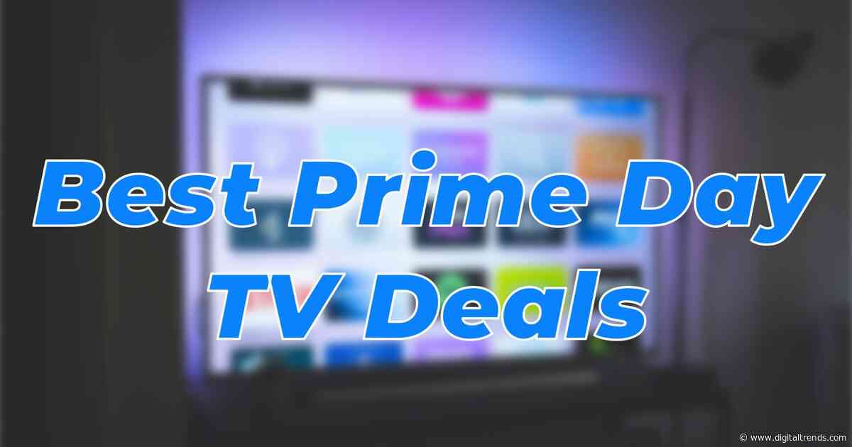 I found the Prime Day TV deals that are picture-perfect, and skipped the blurry bargains