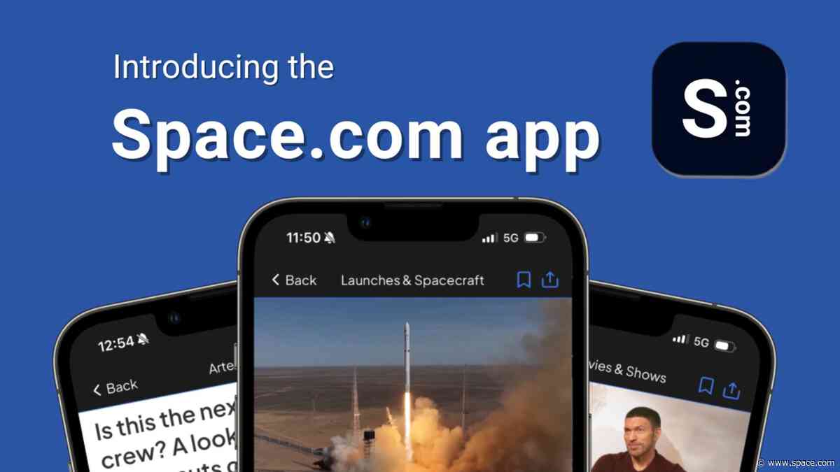 Space.com just launched an app! Get your inside scoop on space exploration