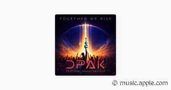 Together We Rise (feat. Johnny Twilight) - DPAK & Real America's Music