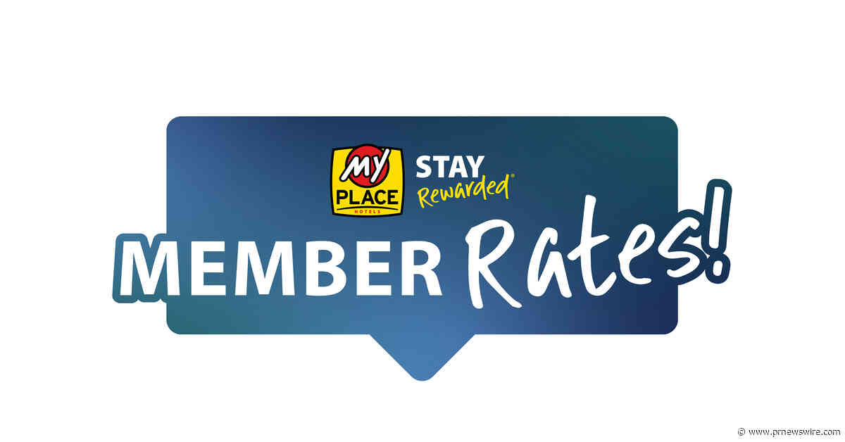 My Place Hotels Launches Stay Rewarded® Member Rates