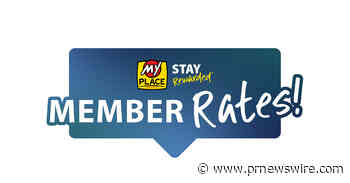 My Place Hotels Launches Stay Rewarded® Member Rates