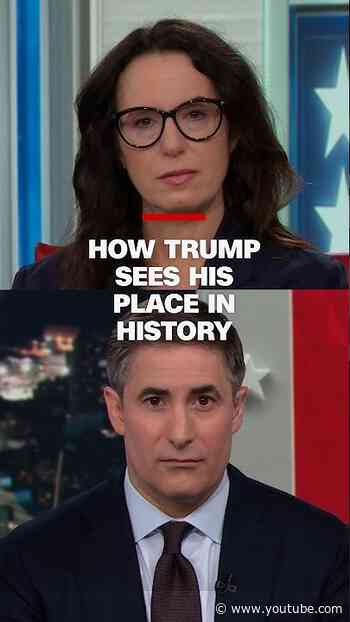 How Trump sees his place in history