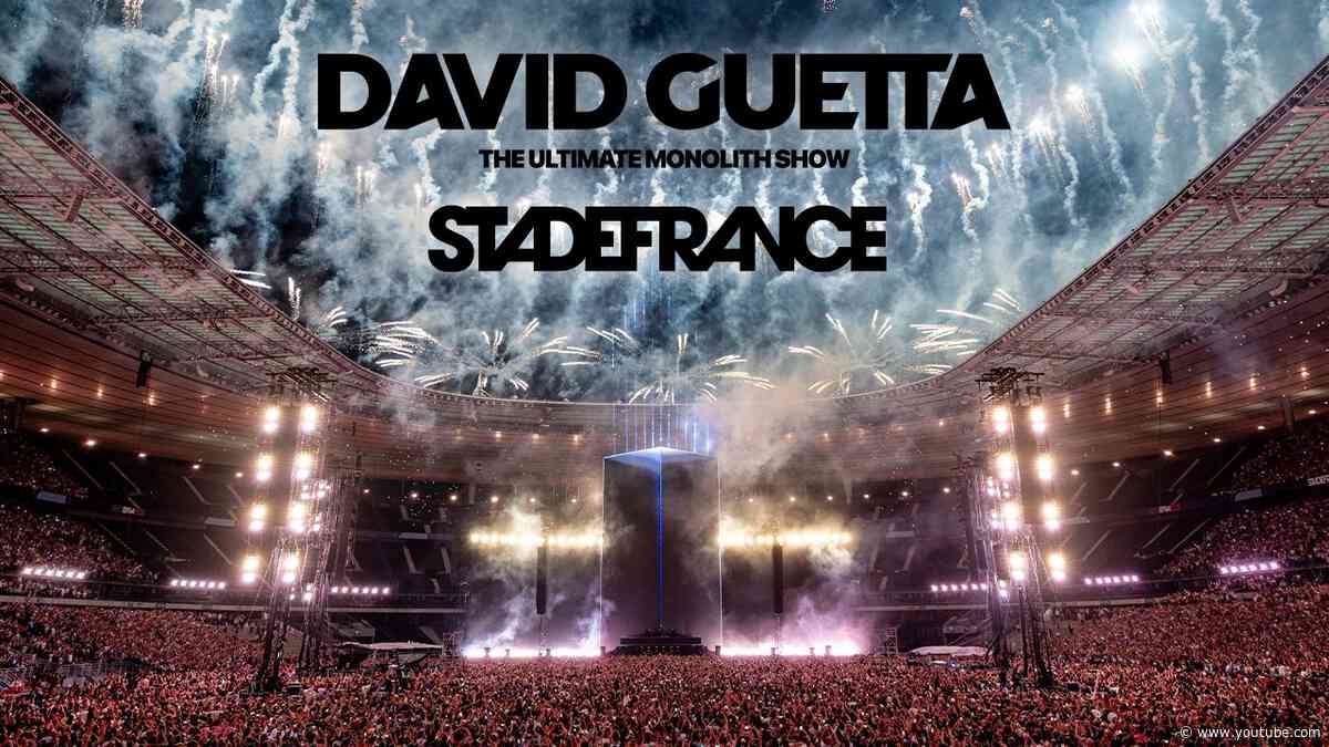 David Guetta - The Ultimate Monolith Show @ Paris Stade de France (Official Aftermovie)