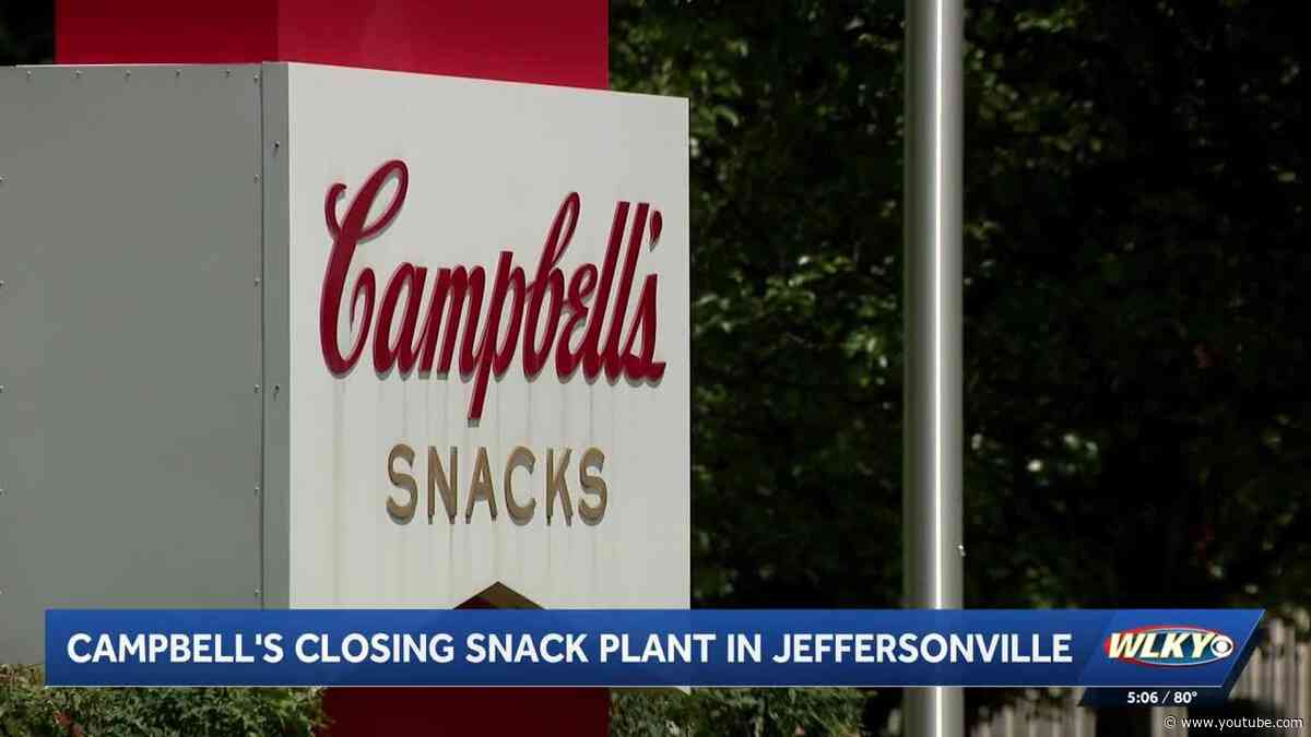 Campbell's closing snack factory in Jeffersonville