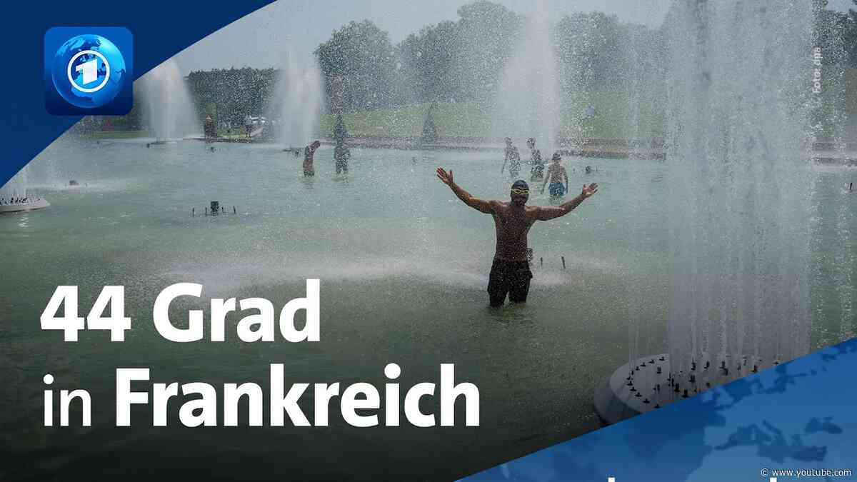 Mehr als 44 Grad: Rekordtemperaturen in Frankreich