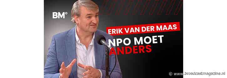 Erik van der Maas: NPO moet anders