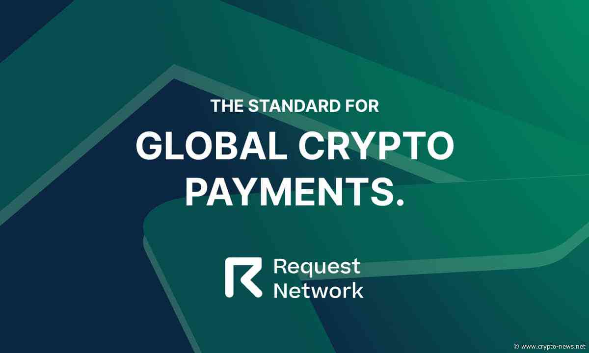 Request Network Introduces One-Click Cross-Chain Mass Payouts and Expands Wallet Screening With Merkle Science