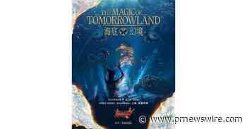 THE MAGIC OF TOMORROWLAND RETURNS TO CHINA WITH AN EXPANDED TWO-DAY EXPERIENCE
