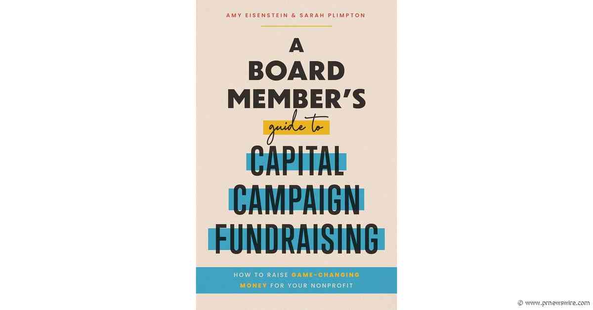 Amy Eisenstein and Sarah Plimpton from Capital Campaign Pro Release New Book for Nonprofit Board Members