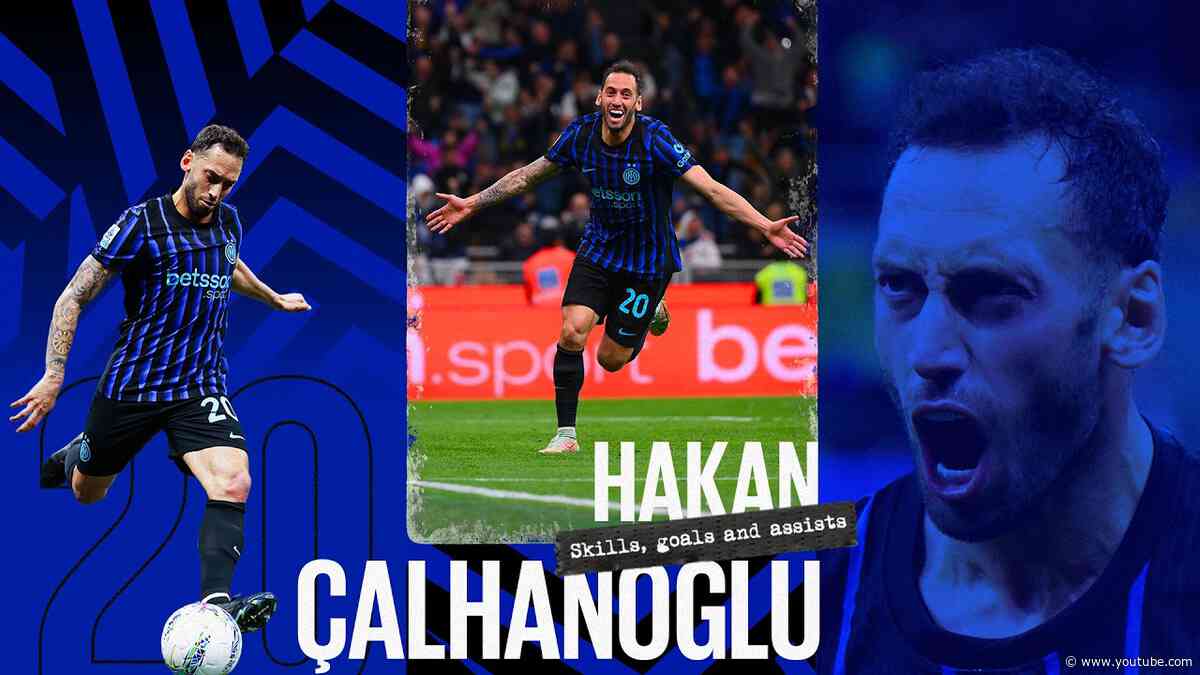 LE MAGIE DI HAKAN ÇALHANOĞLU | SKILLS, GOL E ASSIST ⚽️✨😍